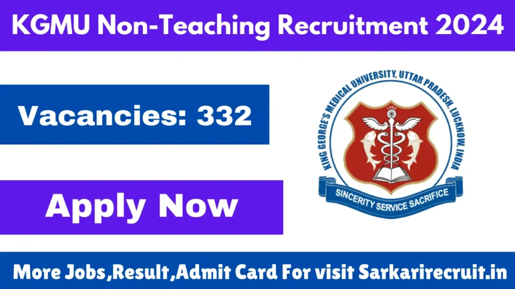 KGMU Non-Teaching Recruitment 2024