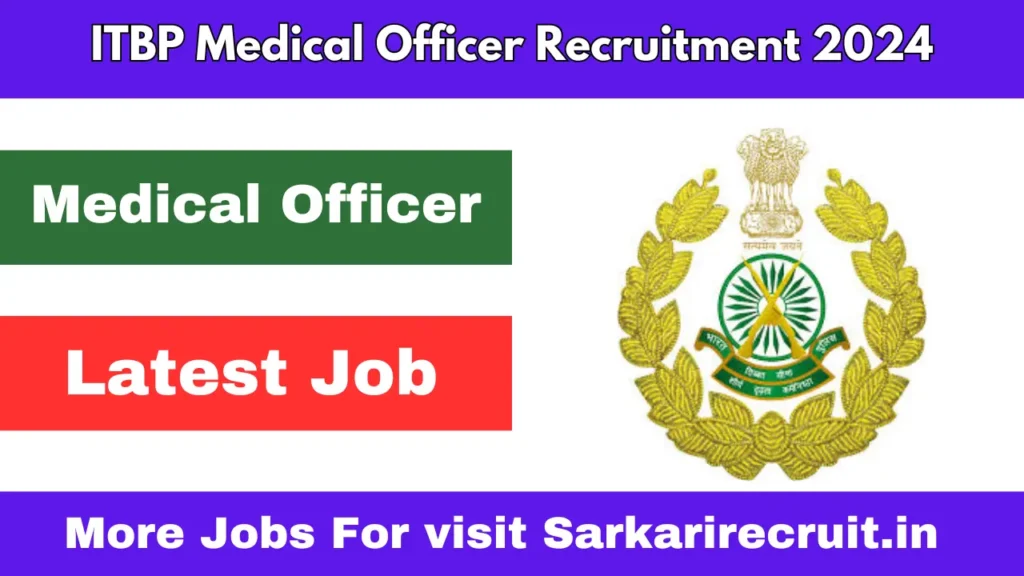 ITBP Medical Officer Recruitment 2024