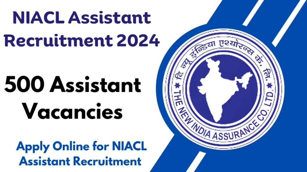 NIACL Assistant Recruitment