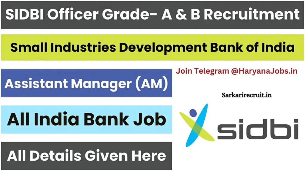 SIDBI Grade A & B Officer Recruitment