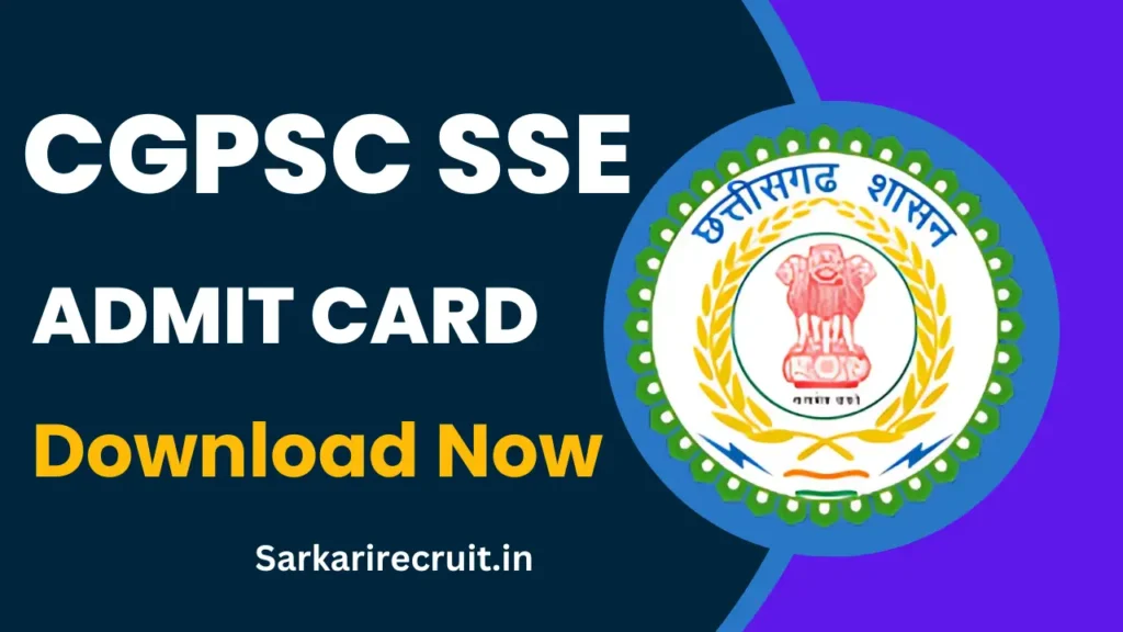 CGPSC SSE Admit Card 2025